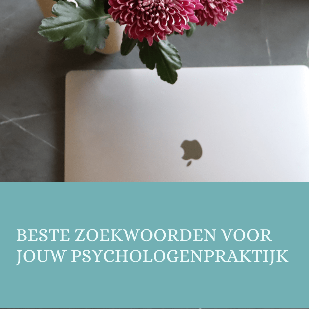 Beste zoekwoorden voor jouw psychologenpraktijk